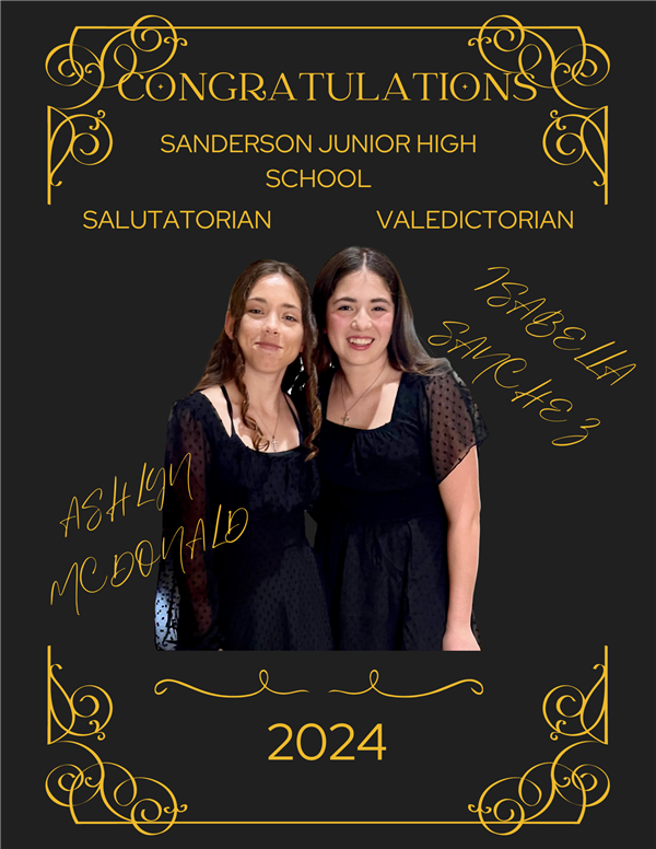  Congratulations to the 2023-2024 Jr High Valedictorian and Salutatorian